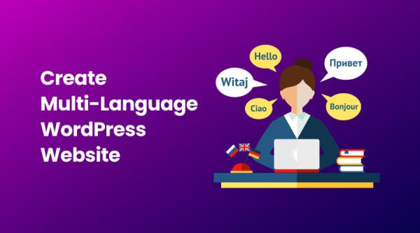 Ultimate Guide to Creating a Multi Language Website in WordPress - FigTheme